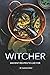 Witcher: Ancient Recipes to Live For
