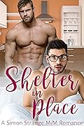 Shelter in Place (Shelter, #1)