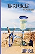 Tin Cup Chalice
