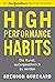 High Performance Habits: Die Kunst, außergewöhnlich zu werden. Mit positivem Denken und dem richtigen Mindset zu langfristigem Erfolg (German Edition)
