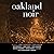 Oakland Noir (Akashic Noir series)