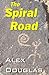 The Spiral Road