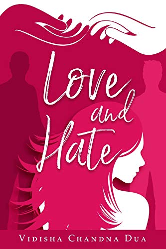 Love and Hate (Kindle Edition)