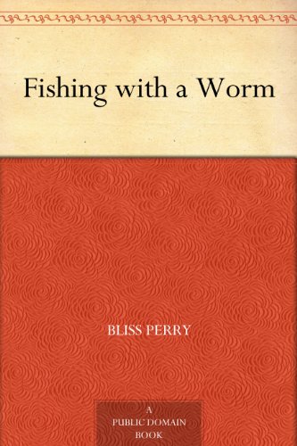 Fishing With a Worm