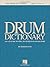 Drum Dictionary: An A-Z Gui...