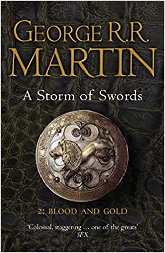 A Storm of Swords: Blood and Gold