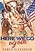 Here We Go Again (Men of Fort Dale, #3) by Romeo Alexander