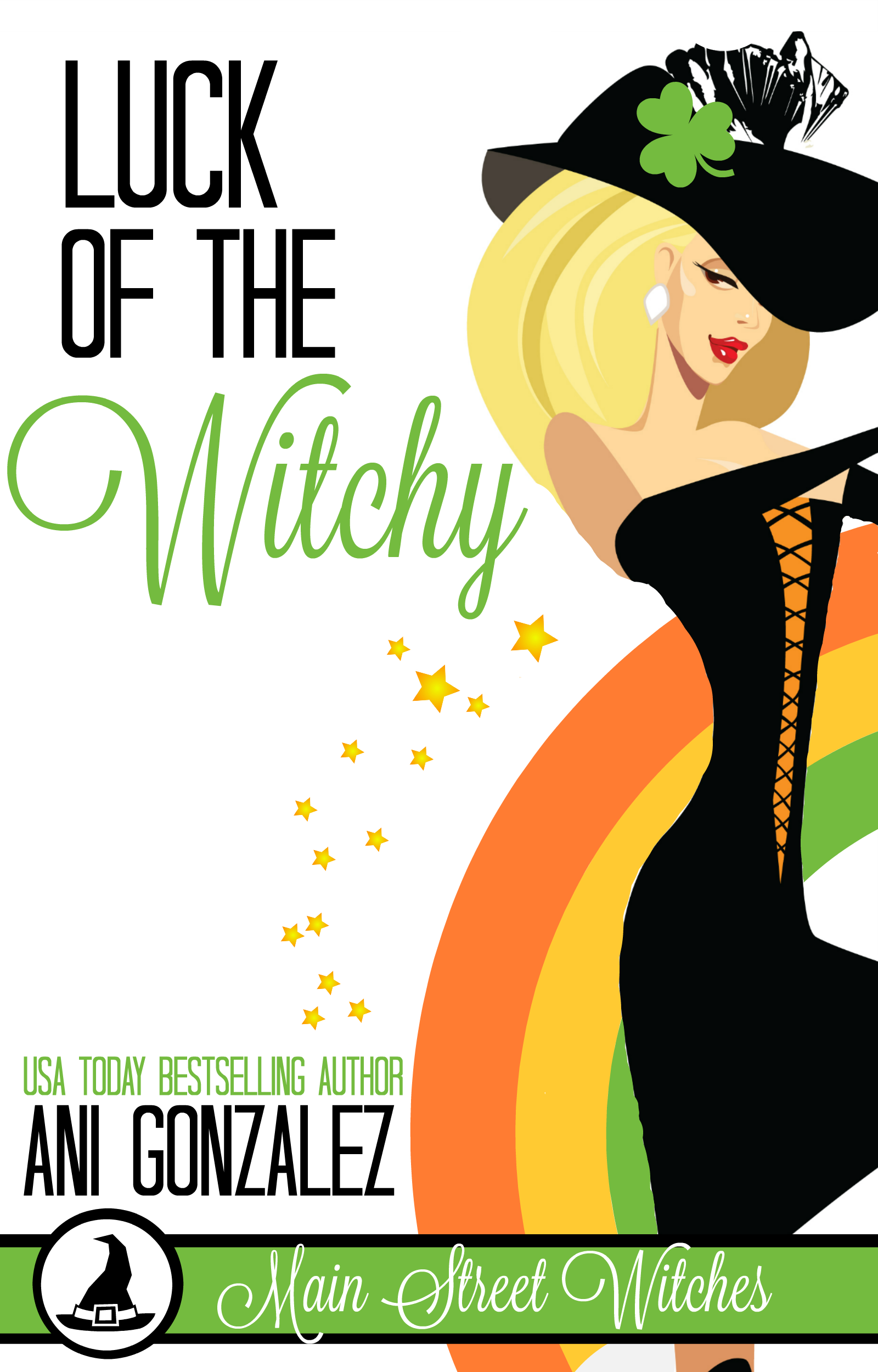 Luck of the Witchy (Main Street Witches, #6)