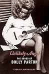 Unlikely Angel: The Songs of Dolly Parton (Women Composers)