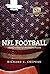 NFL Football: A History of America's New National Pastime (Sport and Society)