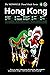 Hong Kong: The Monocle Travel Guide