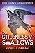 The Stillness of Swallows by Michelle Damiani