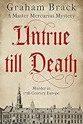 Untrue till Death (Master Mercurius Mysteries, #2)