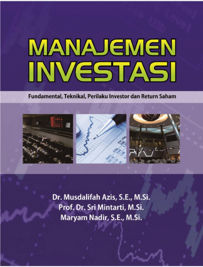 Manajemen Investasi Fundamental, Teknikal, Perilaku Investor dan Return Saham (ebook)