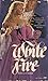 White Fire