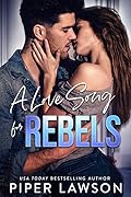 A Love Song for Rebels