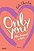 Only you – Alles beginnt in Rom