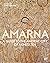 Amarna: A Guide to the Anci...