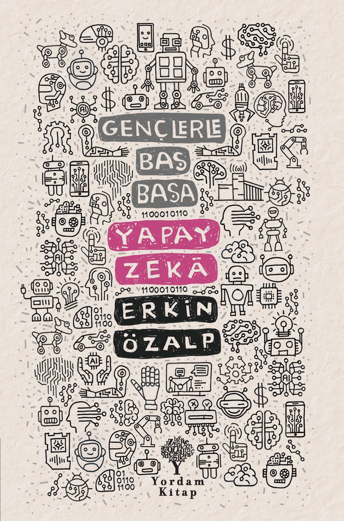 Gençlerle Baş Başa: Yapay Zekâ (Paperback)
