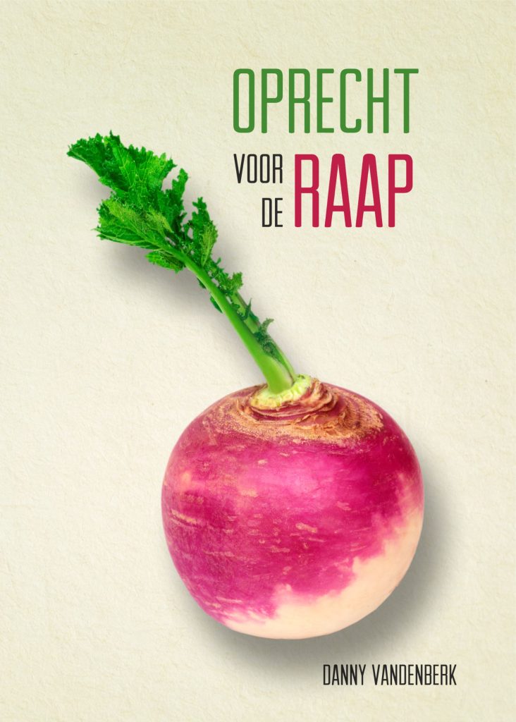 Oprecht voor de raap