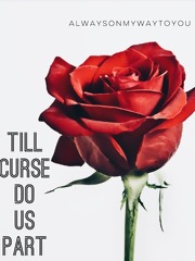 Till Curse Do Us Part