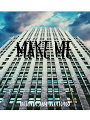 Make Me