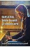 Sufletul intre boala si vindecare (Romanian Edition) Sufletul intre boala si vindecare (Romanian Edition)