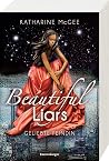 Beautiful Liars, ...