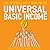 Universal Basic Income: How...