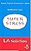 SuperStress - La solution (...