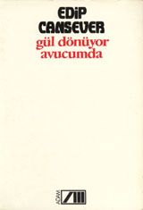 Gül Dönüyor Avucumda (Paperback)