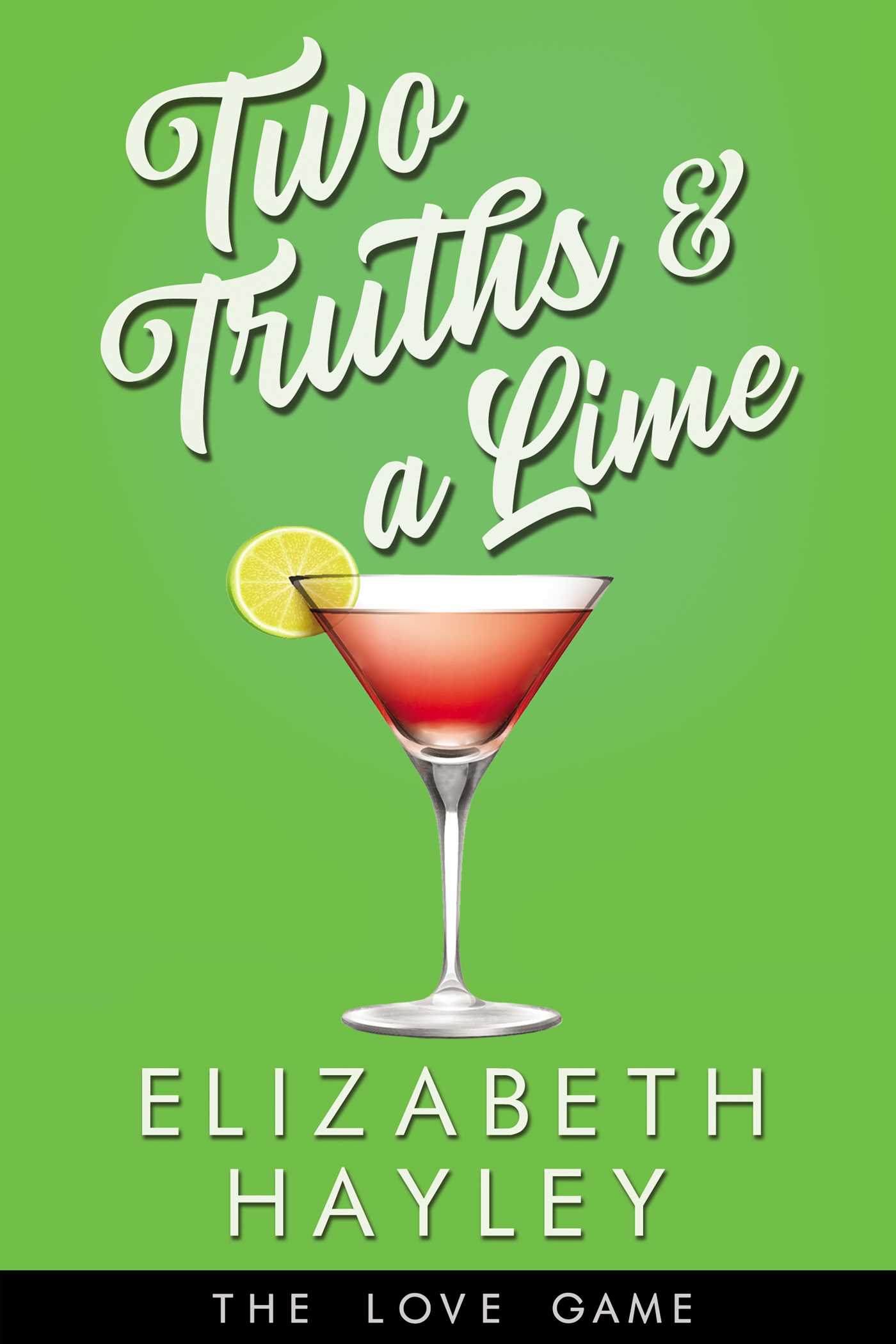 Two Truths & a Lime (The Love Game #3)