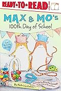 Max & Mo's 100th Day of School!