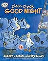 Click, Clack, Good Night by Doreen Cronin