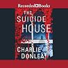The Suicide House