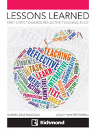 Lessons learned: First steps towards reflective teaching in ELT