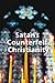 Satan's Counterfeit Christi...