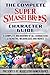 The Complete Super Smash Bros Ultimate Character Guide: A Complete Breakdown of All Characters Strengths, Weaknesses and Moves for Super Smash Bros Ultimate