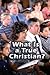 What is a True Christian?