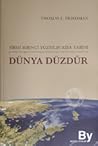 Dünya Düzdür: Yir...
