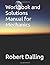 Workbook and Solutions Manual for Mechanics by Robert Dalling