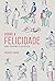 Sobre a felicidade: Uma Viagem Filosófica
