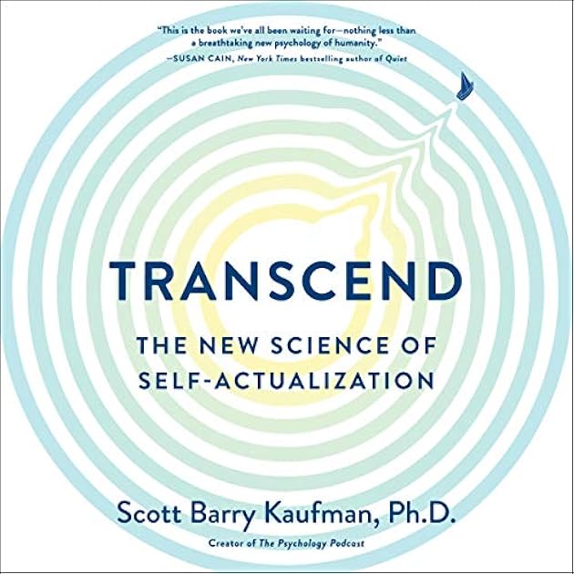 Transcend: The New Science of Self-Actualization