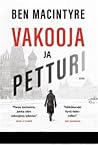 Vakooja ja pettur...