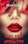 Basic Bitch Apocalypse