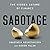 Sabotage: The Hidden Nature of Finance