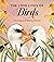 The Love Lives of Birds Courting and Mating Rituals by Laura Erickson