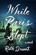 While Paris Slept 