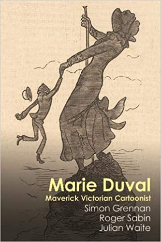 Marie Duval: Maverick Victorian Cartoonist