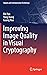 Improving Image Quality in Visual Cryptography (Signals and Communication Technology)